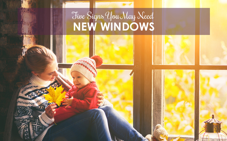 Five Signs You May Need New Windows